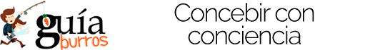 GuíaBurros: Concebir con conciencia